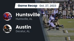 Recap: Huntsville  vs. Austin  2023