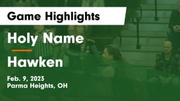 Holy Name  vs Hawken  Game Highlights - Feb. 9, 2023