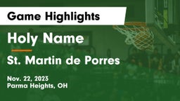 Holy Name  vs St. Martin de Porres  Game Highlights - Nov. 22, 2023