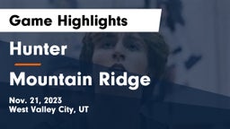 Hunter  vs Mountain Ridge  Game Highlights - Nov. 21, 2023