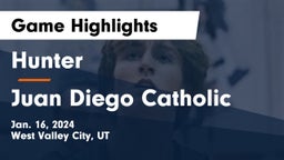 Hunter  vs Juan Diego Catholic  Game Highlights - Jan. 16, 2024