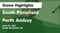 South Plainfield  vs Perth Amboy Game Highlights - June 29, 2021