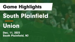 South Plainfield  vs Union  Game Highlights - Dec. 11, 2023