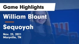 William Blount  vs Sequoyah  Game Highlights - Nov. 23, 2021