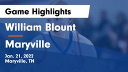 William Blount  vs Maryville  Game Highlights - Jan. 21, 2022
