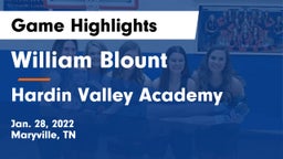 William Blount  vs Hardin Valley Academy Game Highlights - Jan. 28, 2022