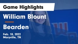 William Blount  vs Bearden  Game Highlights - Feb. 18, 2022
