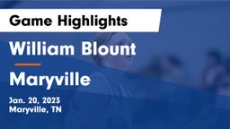 William Blount  vs Maryville  Game Highlights - Jan. 20, 2023