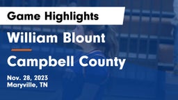 William Blount  vs Campbell County  Game Highlights - Nov. 28, 2023