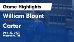 William Blount  vs Carter  Game Highlights - Dec. 20, 2023
