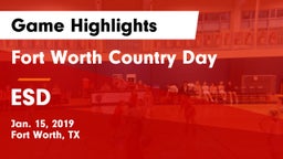 Fort Worth Country Day  vs ESD Game Highlights - Jan. 15, 2019