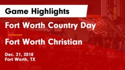 Fort Worth Country Day  vs Fort Worth Christian  Game Highlights - Dec. 21, 2018