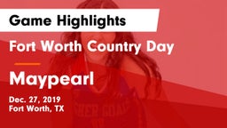 Fort Worth Country Day  vs Maypearl  Game Highlights - Dec. 27, 2019