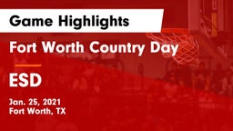 Fort Worth Country Day  vs ESD Game Highlights - Jan. 25, 2021