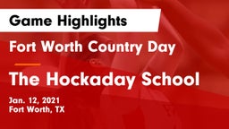 Fort Worth Country Day  vs The Hockaday School Game Highlights - Jan. 12, 2021