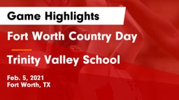 Fort Worth Country Day  vs Trinity Valley School Game Highlights - Feb. 5, 2021