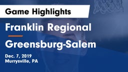 Franklin Regional  vs Greensburg-Salem  Game Highlights - Dec. 7, 2019