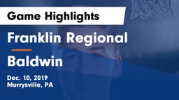 Franklin Regional  vs Baldwin  Game Highlights - Dec. 10, 2019