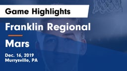 Franklin Regional  vs Mars  Game Highlights - Dec. 16, 2019