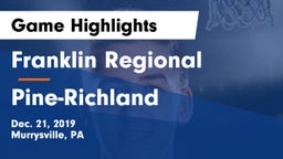Franklin Regional  vs Pine-Richland  Game Highlights - Dec. 21, 2019