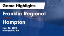 Franklin Regional  vs Hampton  Game Highlights - Jan. 17, 2020