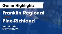 Franklin Regional  vs Pine-Richland  Game Highlights - Jan. 12, 2021