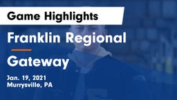 Franklin Regional  vs Gateway  Game Highlights - Jan. 19, 2021