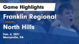 Franklin Regional  vs North Hills  Game Highlights - Feb. 6, 2021