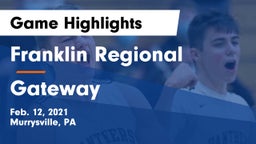 Franklin Regional  vs Gateway  Game Highlights - Feb. 12, 2021