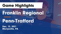 Franklin Regional  vs Penn-Trafford  Game Highlights - Dec. 13, 2021