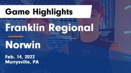 Franklin Regional  vs Norwin  Game Highlights - Feb. 14, 2022