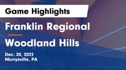 Franklin Regional  vs Woodland Hills  Game Highlights - Dec. 20, 2022