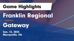 Franklin Regional  vs Gateway  Game Highlights - Jan. 13, 2023