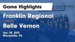 Franklin Regional  vs Belle Vernon  Game Highlights - Jan. 28, 2023