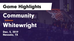 Community  vs Whitewright  Game Highlights - Dec. 5, 2019