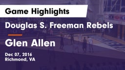 Douglas S. Freeman Rebels vs Glen Allen  Game Highlights - Dec 07, 2016