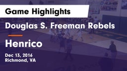 Douglas S. Freeman Rebels vs Henrico  Game Highlights - Dec 13, 2016