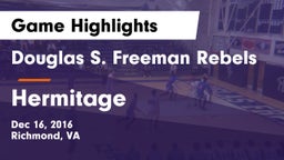 Douglas S. Freeman Rebels vs Hermitage  Game Highlights - Dec 16, 2016