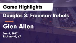 Douglas S. Freeman Rebels vs Glen Allen  Game Highlights - Jan 4, 2017