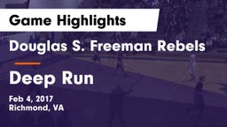 Douglas S. Freeman Rebels vs Deep Run  Game Highlights - Feb 4, 2017