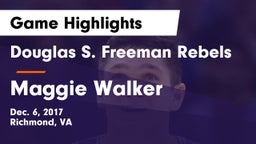 Douglas S. Freeman Rebels vs Maggie Walker  Game Highlights - Dec. 6, 2017