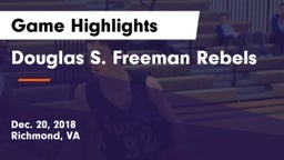 Douglas S. Freeman Rebels Game Highlights - Dec. 20, 2018