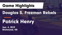 Douglas S. Freeman Rebels vs Patrick Henry  Game Highlights - Jan. 4, 2019