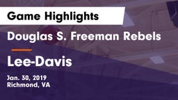 Douglas S. Freeman Rebels vs Lee-Davis Game Highlights - Jan. 30, 2019