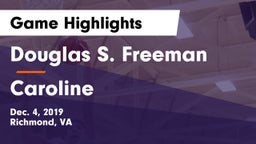 Douglas S. Freeman  vs Caroline Game Highlights - Dec. 4, 2019