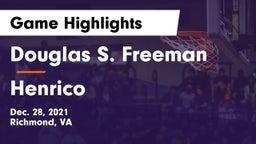 Douglas S. Freeman  vs Henrico  Game Highlights - Dec. 28, 2021