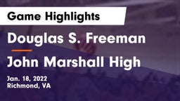 Douglas S. Freeman  vs John Marshall High Game Highlights - Jan. 18, 2022