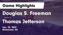 Douglas S. Freeman  vs Thomas Jefferson  Game Highlights - Jan. 25, 2022