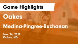 Oakes  vs Medina-Pingree-Buchanan  Game Highlights - Jan. 26, 2019