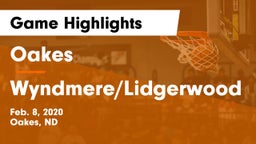 Oakes  vs Wyndmere/Lidgerwood  Game Highlights - Feb. 8, 2020